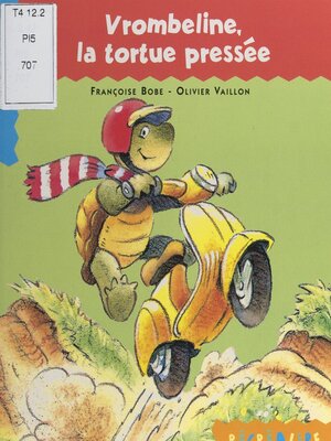 cover image of Vrombeline, la tortue pressée